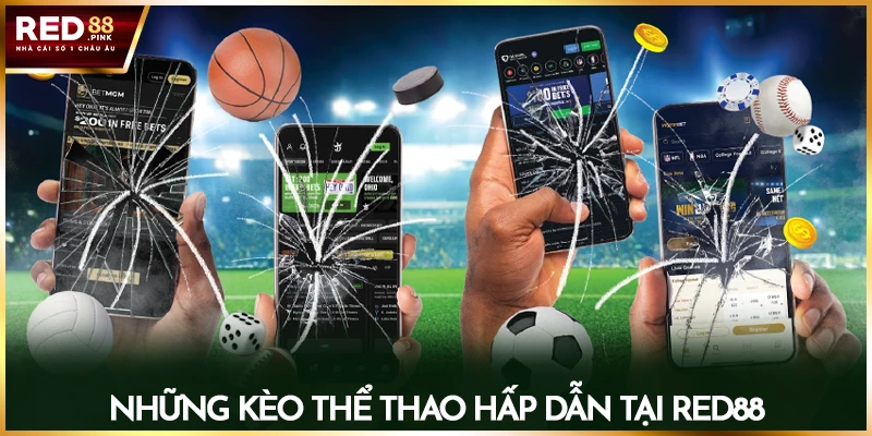 Những kèo thể thao hấp dẫn tại Red88