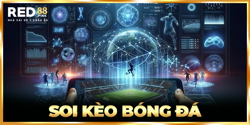 Soi Kèo Bóng Đá